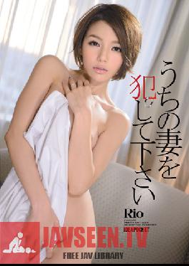 IPZ-409 Rio ควรจะถูกทำให้เป็นภรรยา