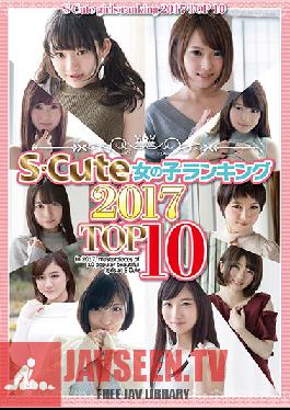 SQTE-169 Studio อันดับสาว S-Cute S-Cute 2017 TOP 10
