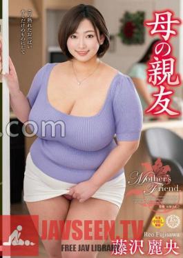 VEC-657 เพื่อนที่ดีที่สุดของแม่ เรโอ ฟูจิซาวะ